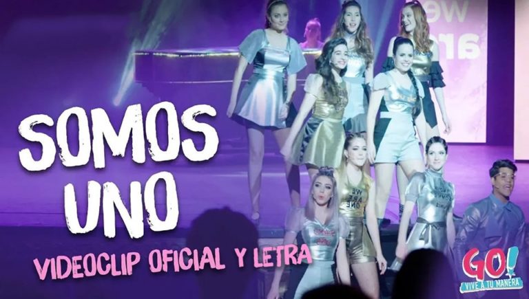 Somos uno – Letra y Videoclip – Go! Vive a tu manera