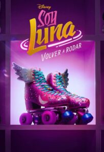 Soy Luna: Volver a Rodar